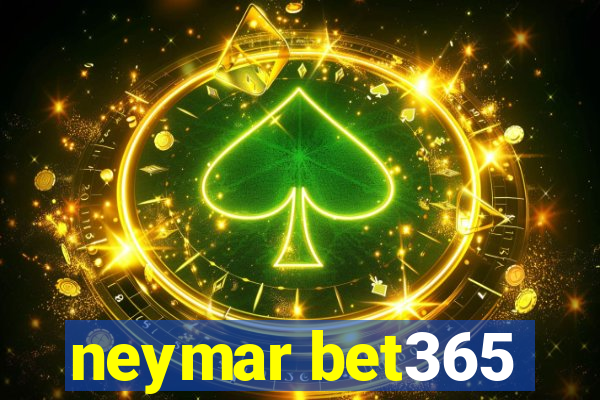 neymar bet365